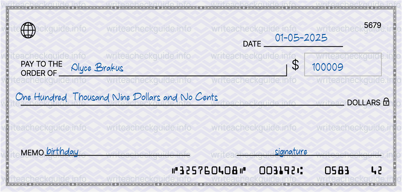 Filled check for 100009 dollars payable to Alyce Brakus on 01-05-2025