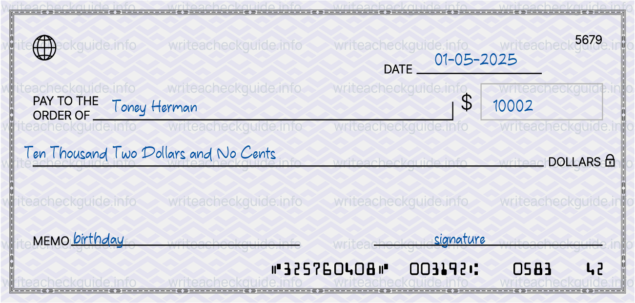 Filled check for 10002 dollars payable to Toney Herman on 01-05-2025