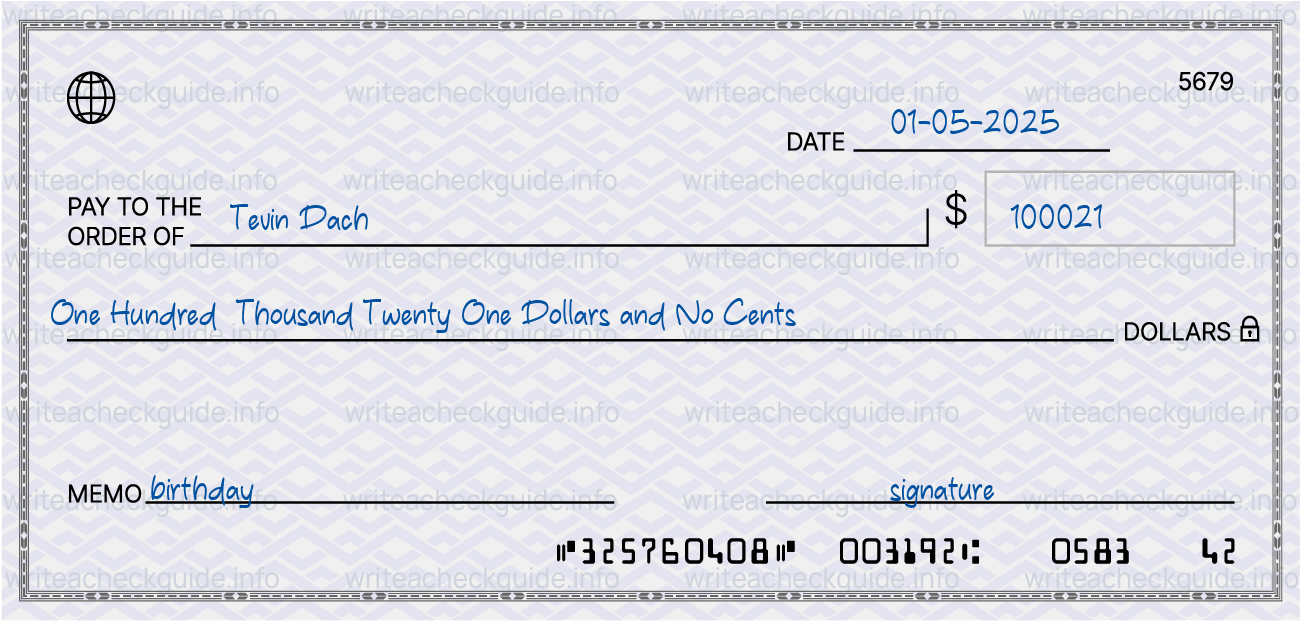 Filled check for 100021 dollars payable to Tevin Dach on 01-05-2025