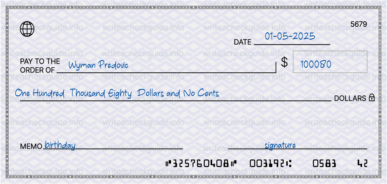 Filled check for 100080 dollars payable to Wyman Predovic on 01-05-2025