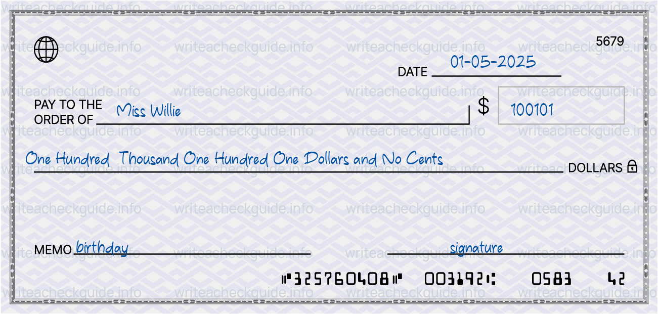 Filled check for 100101 dollars payable to Miss Willie on 01-05-2025