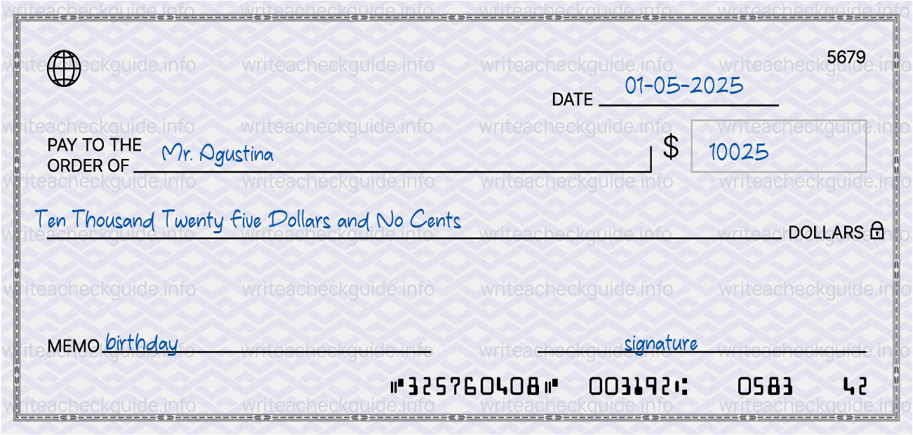 Filled check for 10025 dollars payable to Mr. Agustina on 01-05-2025