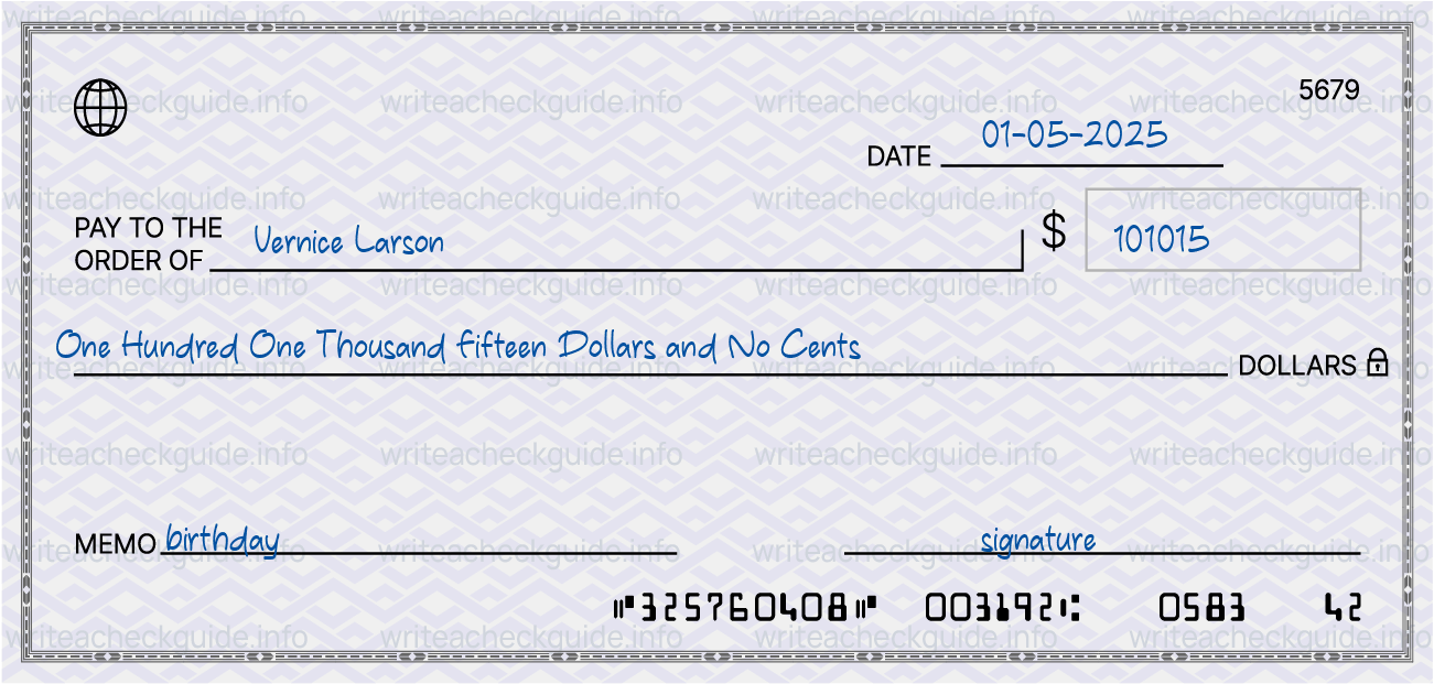 Filled check for 101015 dollars payable to Vernice Larson on 01-05-2025