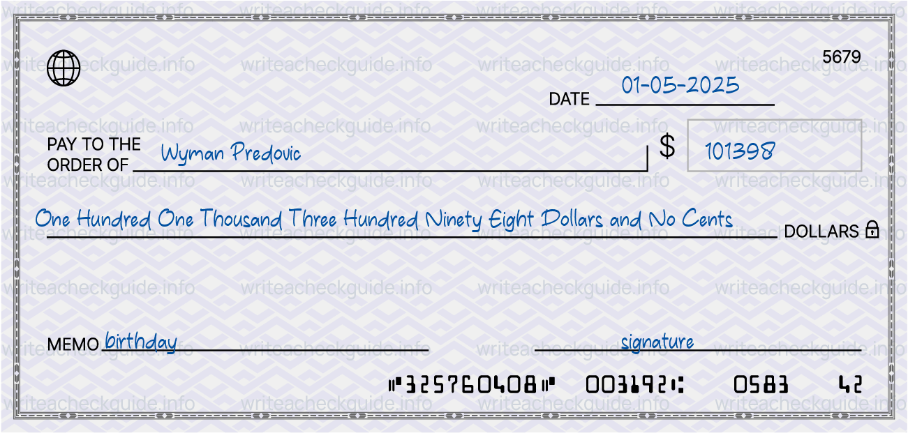 Filled check for 101398 dollars payable to Wyman Predovic on 01-05-2025