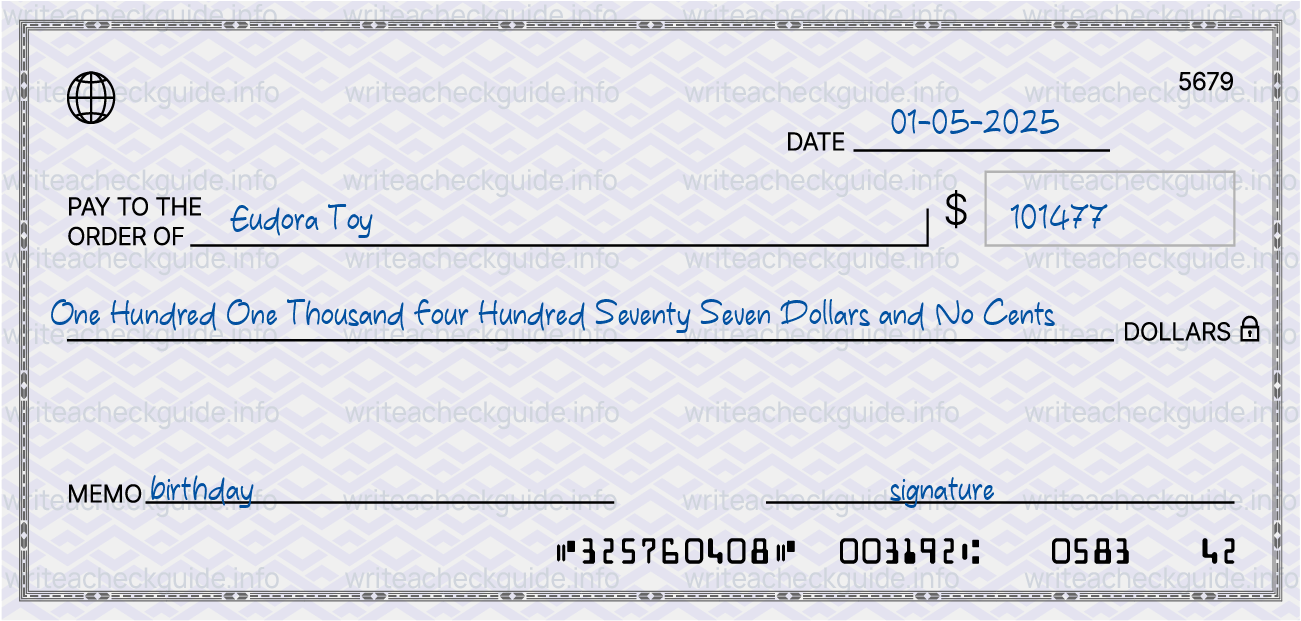 Filled check for 101477 dollars payable to Eudora Toy on 01-05-2025