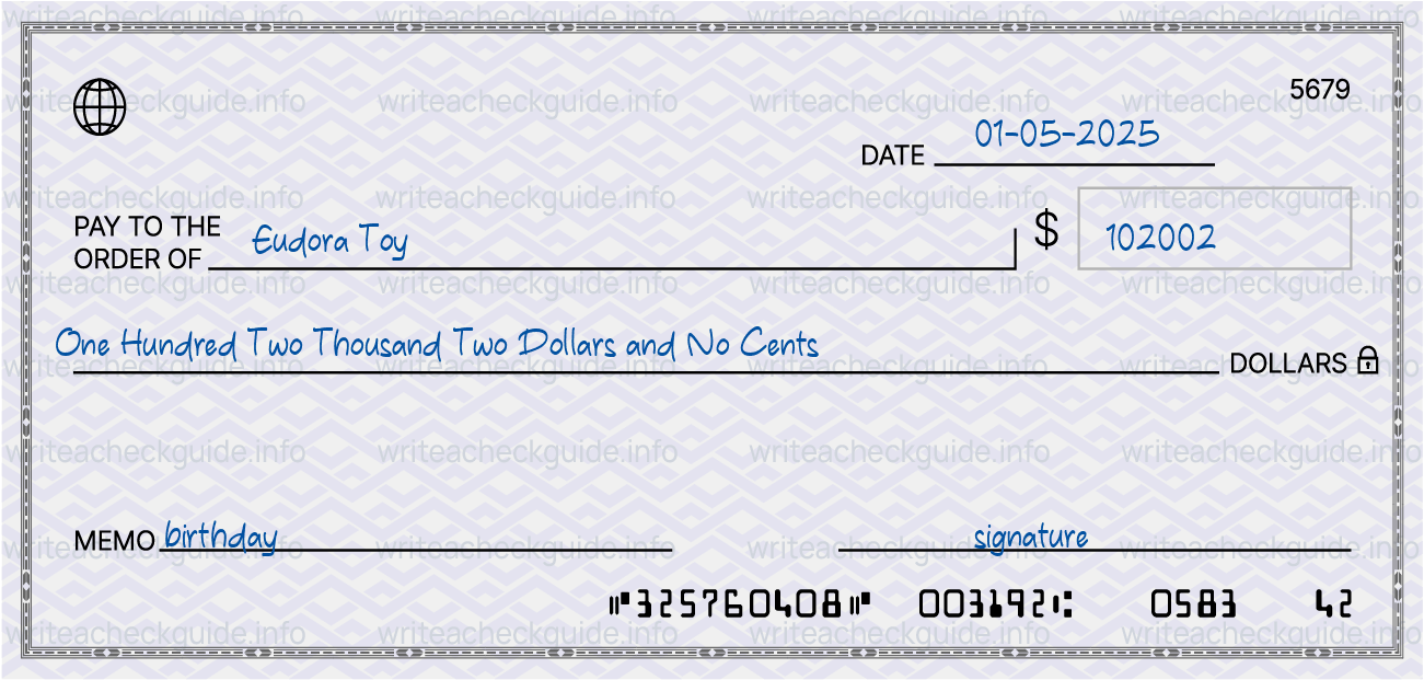 Filled check for 102002 dollars payable to Eudora Toy on 01-05-2025