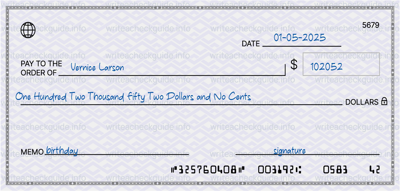 Filled check for 102052 dollars payable to Vernice Larson on 01-05-2025