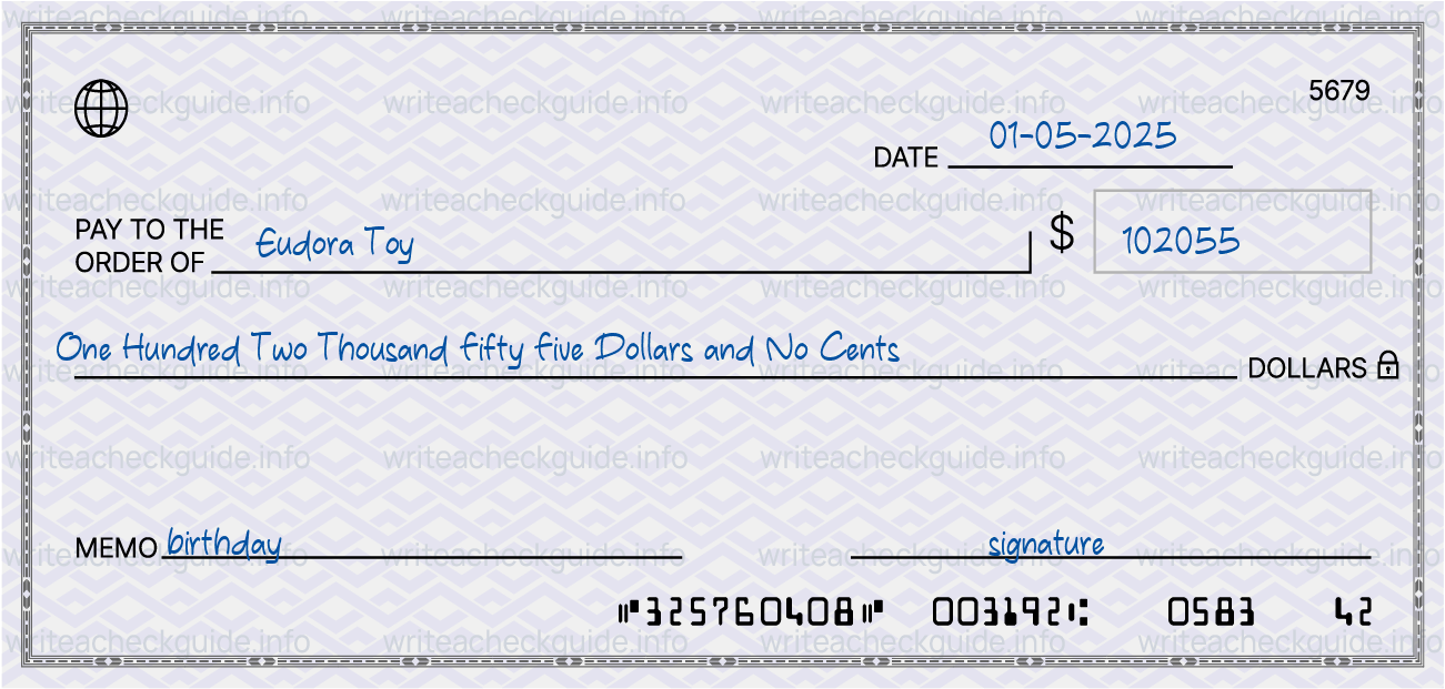 Filled check for 102055 dollars payable to Eudora Toy on 01-05-2025