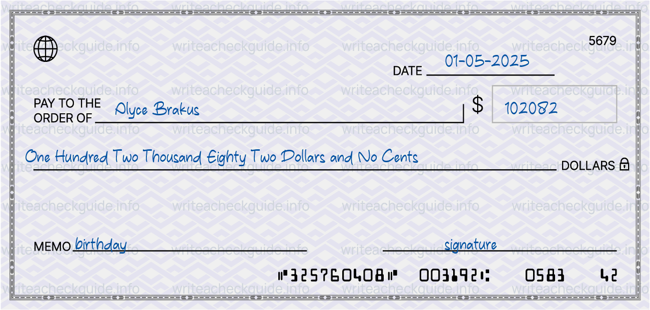 Filled check for 102082 dollars payable to Alyce Brakus on 01-05-2025