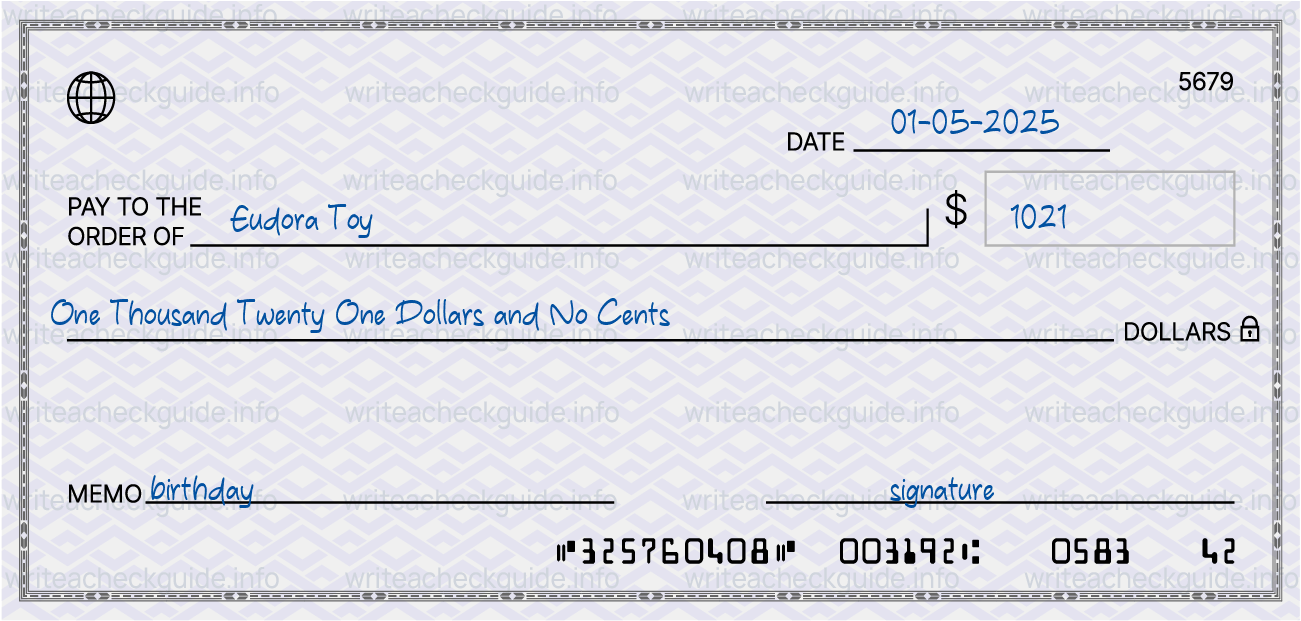 Filled check for 1021 dollars payable to Eudora Toy on 01-05-2025