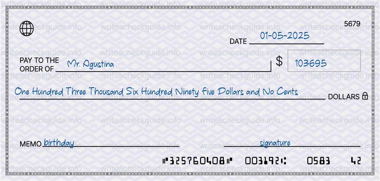 Filled check for 103695 dollars payable to Mr. Agustina on 01-05-2025