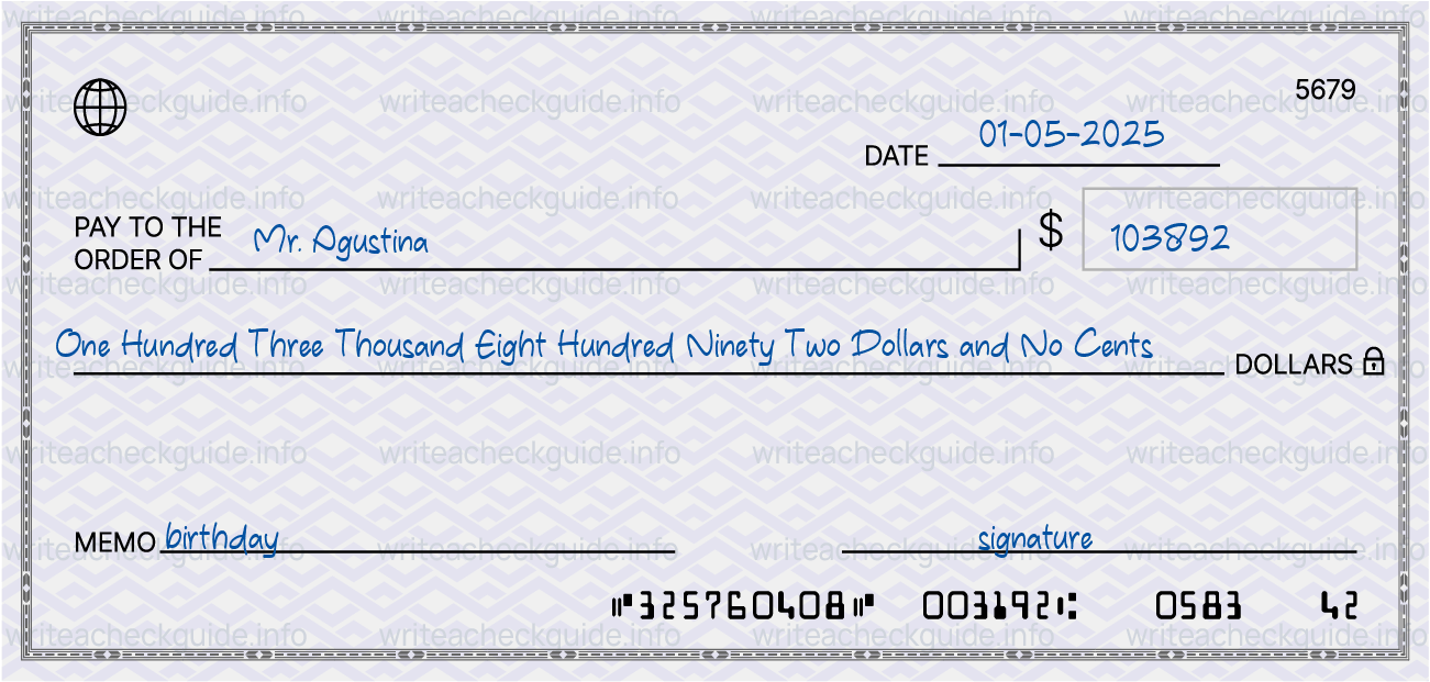 Filled check for 103892 dollars payable to Mr. Agustina on 01-05-2025