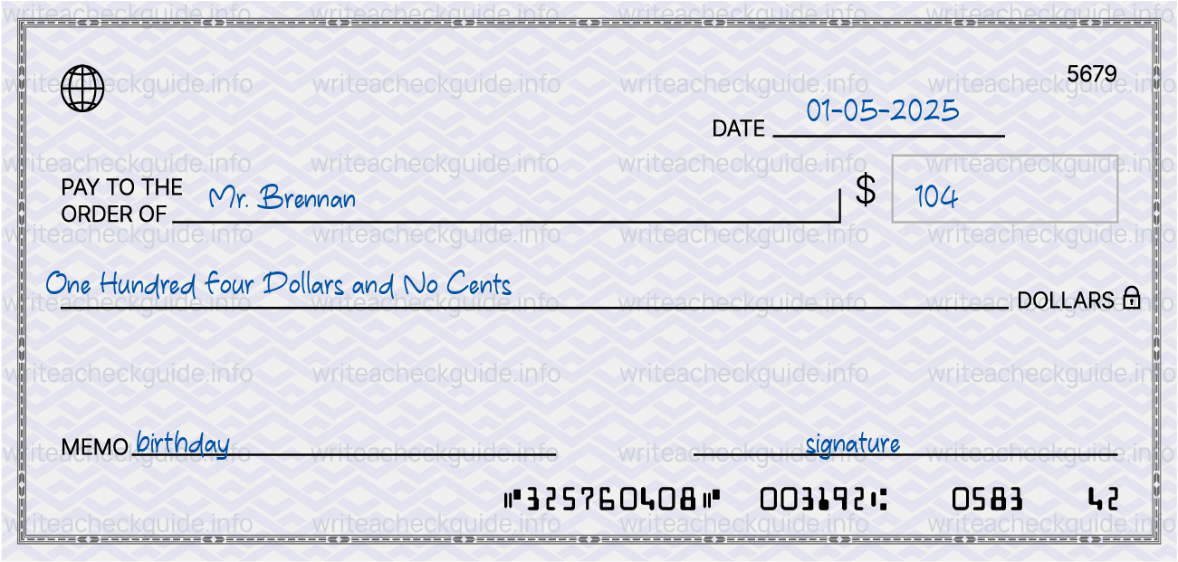 Filled check for 104 dollars payable to Mr. Brennan on 01-05-2025