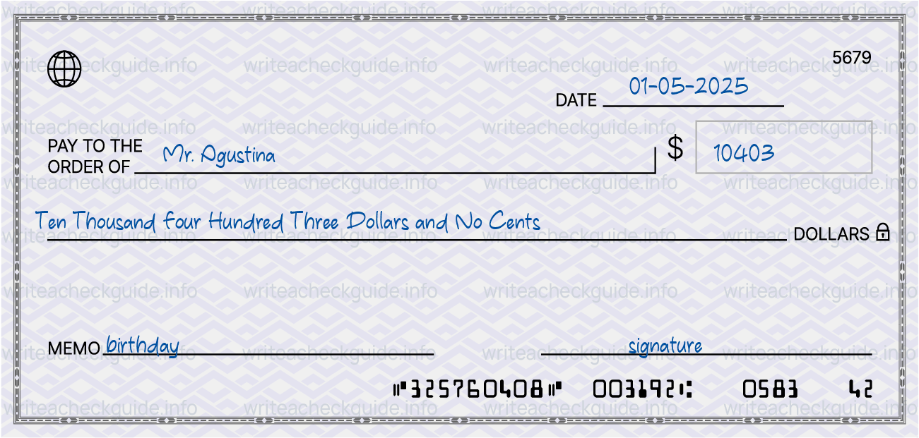 Filled check for 10403 dollars payable to Mr. Agustina on 01-05-2025