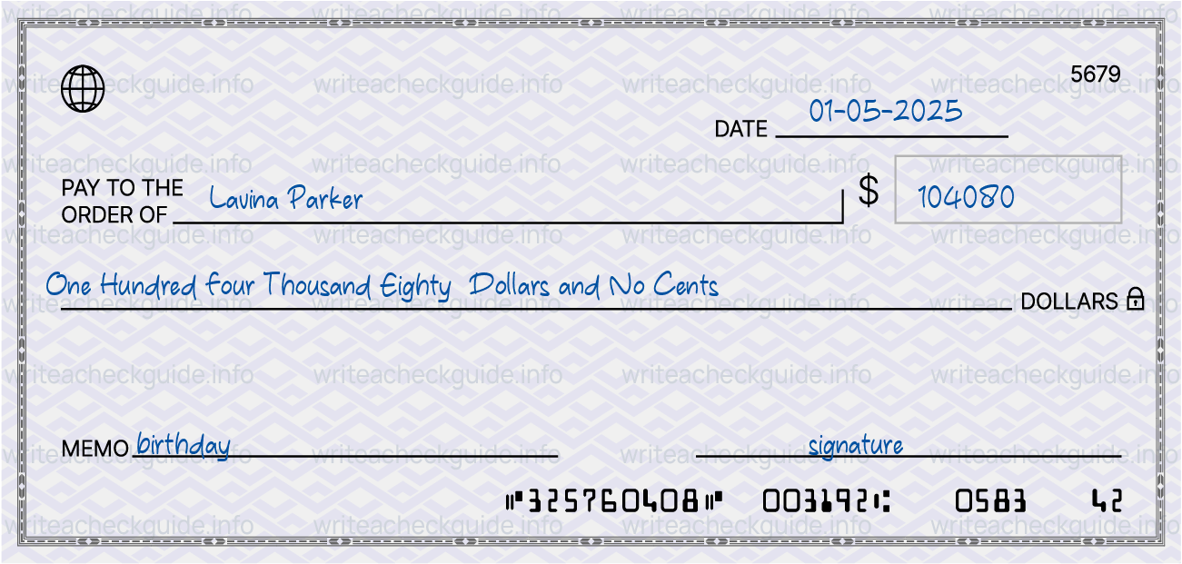 Filled check for 104080 dollars payable to Lavina Parker on 01-05-2025