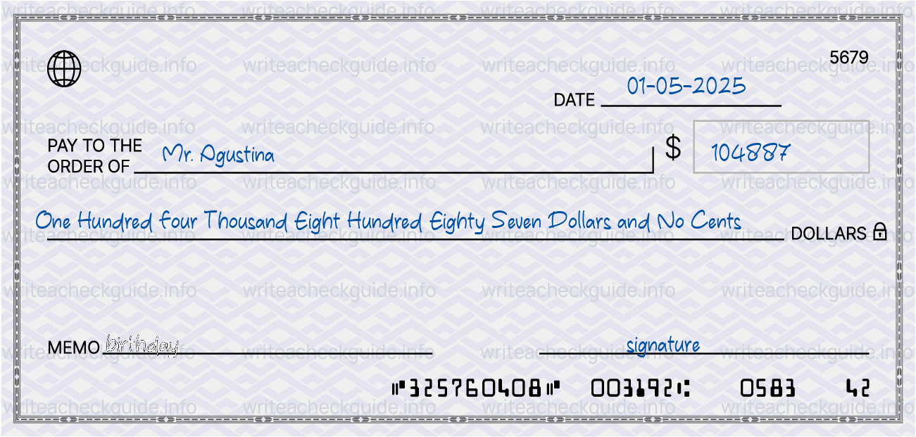 Filled check for 104887 dollars payable to Mr. Agustina on 01-05-2025