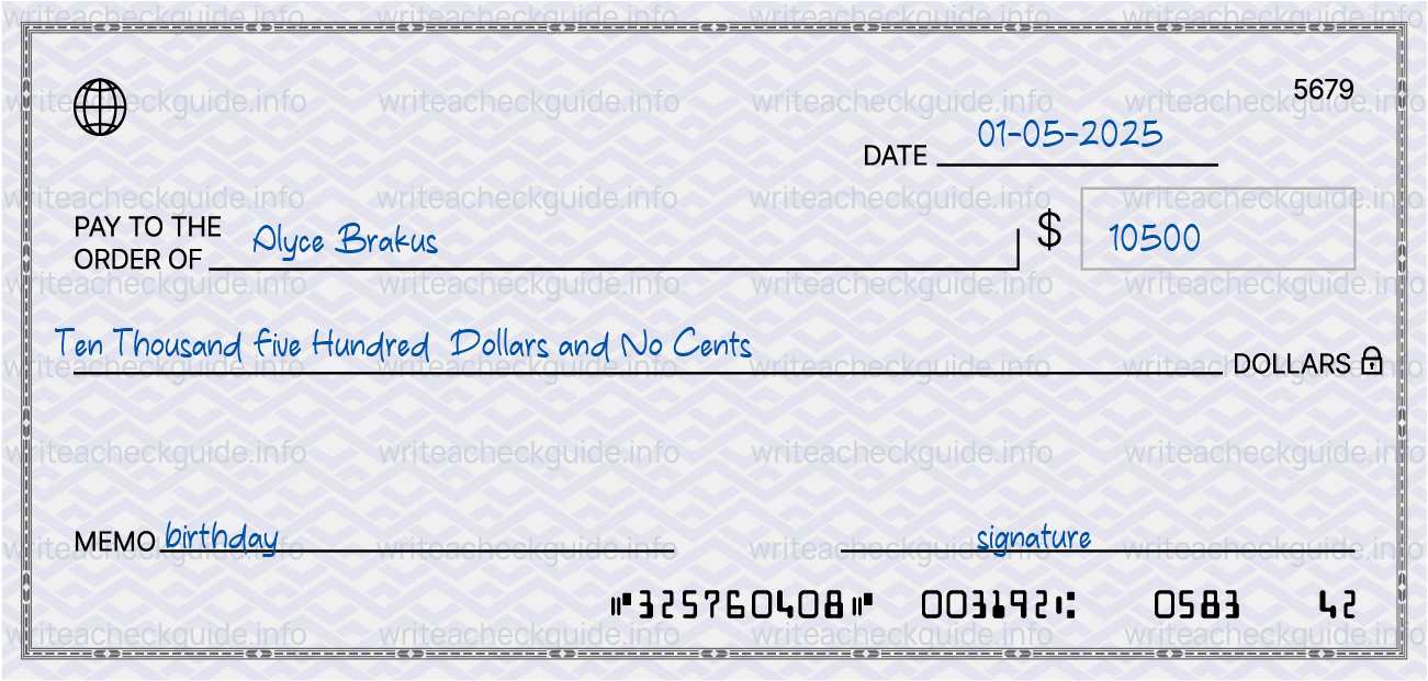 Filled check for 10500 dollars payable to Alyce Brakus on 01-05-2025