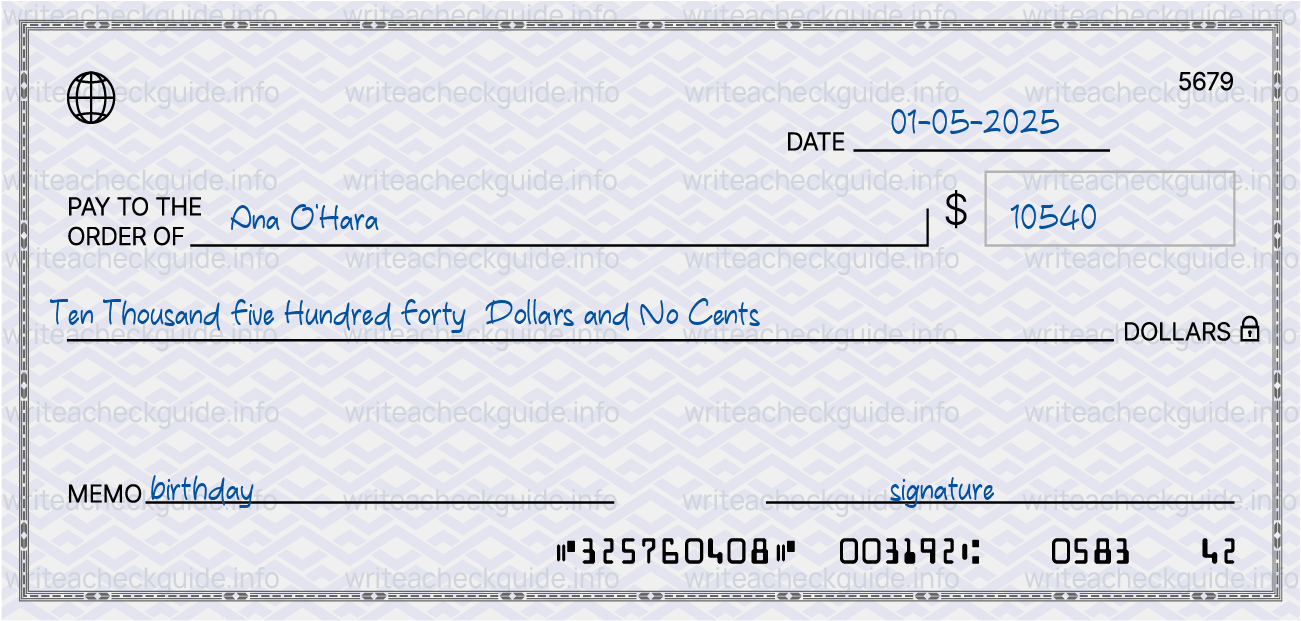 Filled check for 10540 dollars payable to Ana O'Hara on 01-05-2025