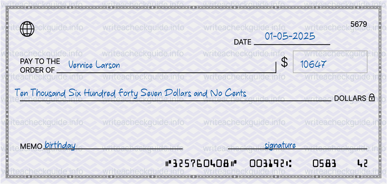 Filled check for 10647 dollars payable to Vernice Larson on 01-05-2025