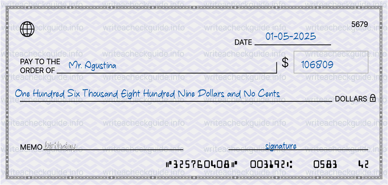 Filled check for 106809 dollars payable to Mr. Agustina on 01-05-2025