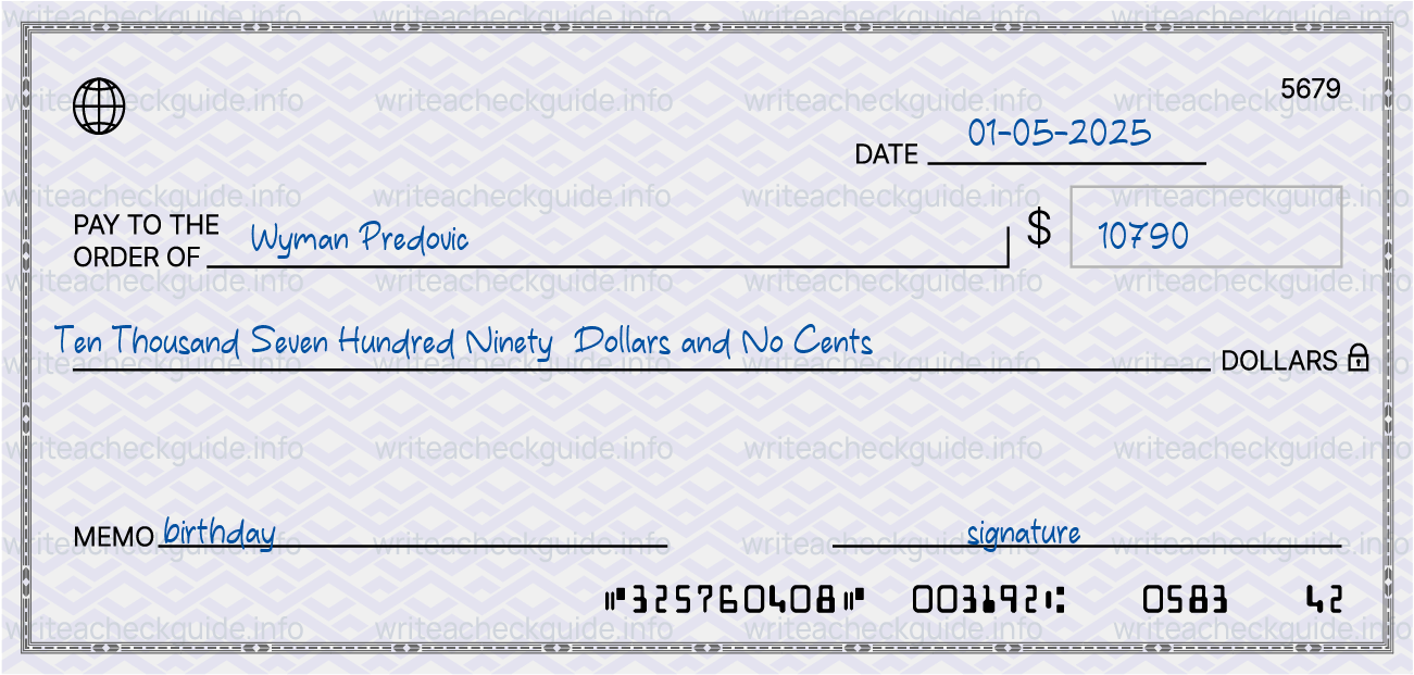 Filled check for 10790 dollars payable to Wyman Predovic on 01-05-2025