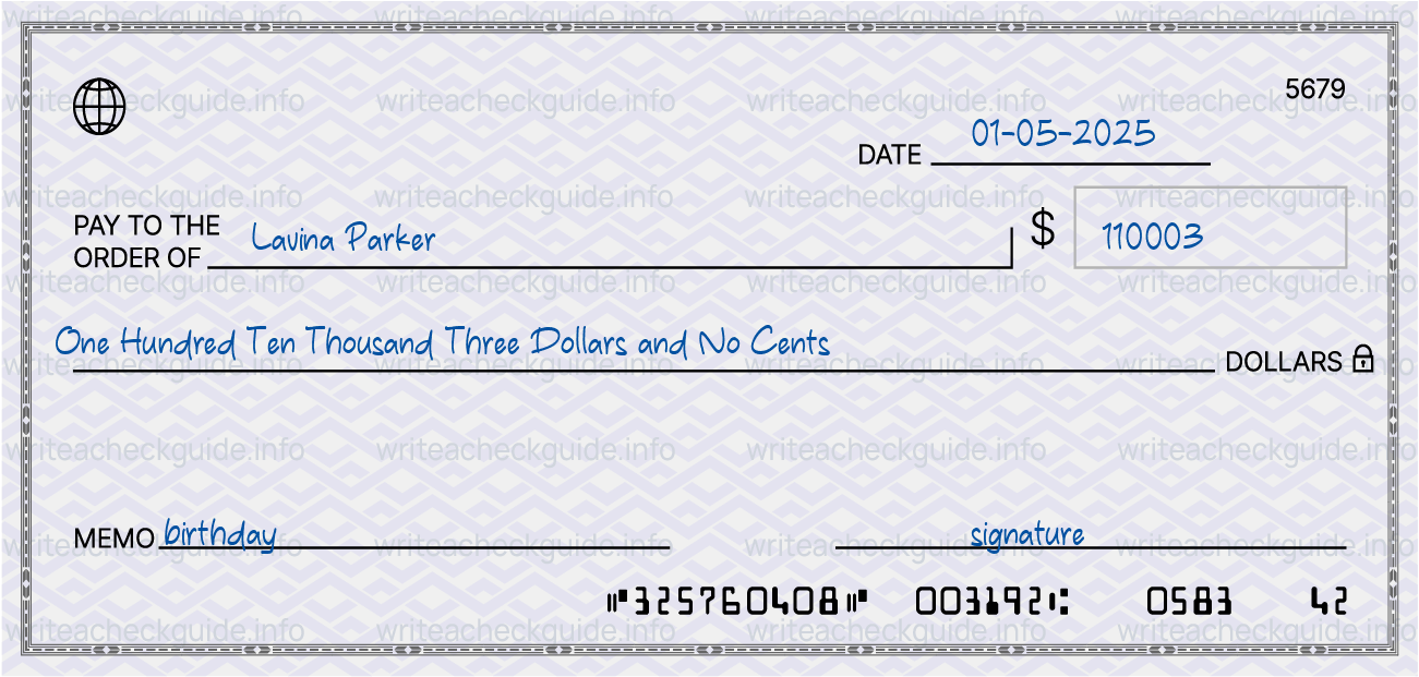 Filled check for 110003 dollars payable to Lavina Parker on 01-05-2025