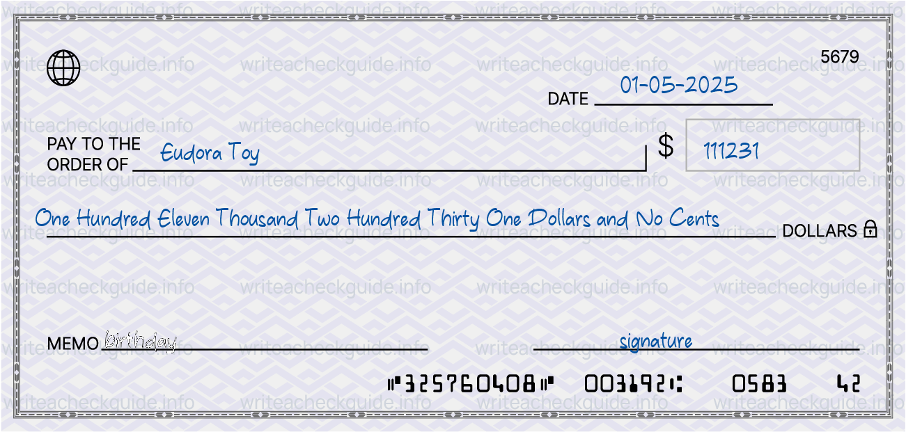 Filled check for 111231 dollars payable to Eudora Toy on 01-05-2025