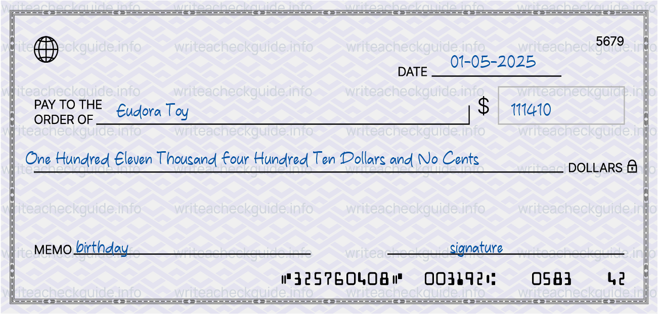 Filled check for 111410 dollars payable to Eudora Toy on 01-05-2025