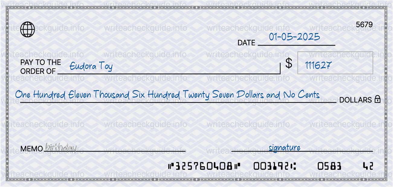 Filled check for 111627 dollars payable to Eudora Toy on 01-05-2025