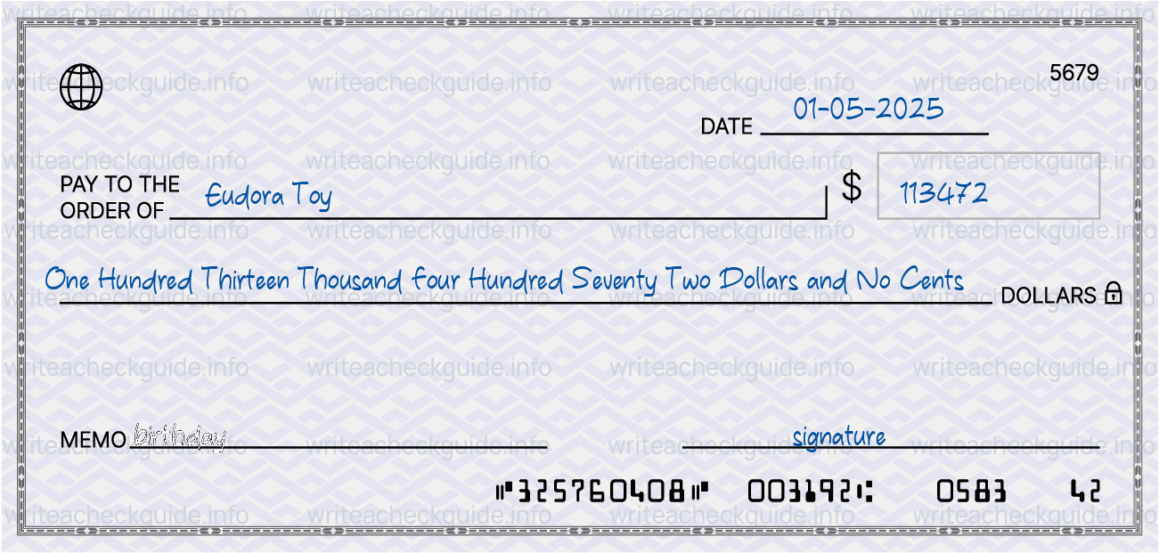 Filled check for 113472 dollars payable to Eudora Toy on 01-05-2025