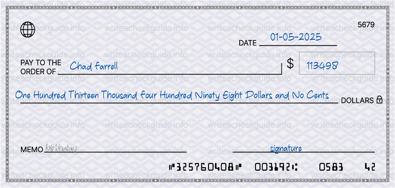 Filled check for 113498 dollars payable to Chad Farrell on 01-05-2025