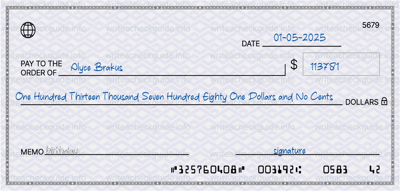 Filled check for 113781 dollars payable to Alyce Brakus on 01-05-2025