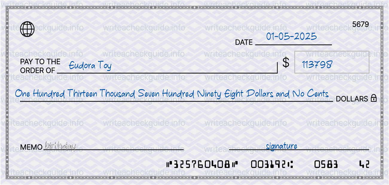 Filled check for 113798 dollars payable to Eudora Toy on 01-05-2025