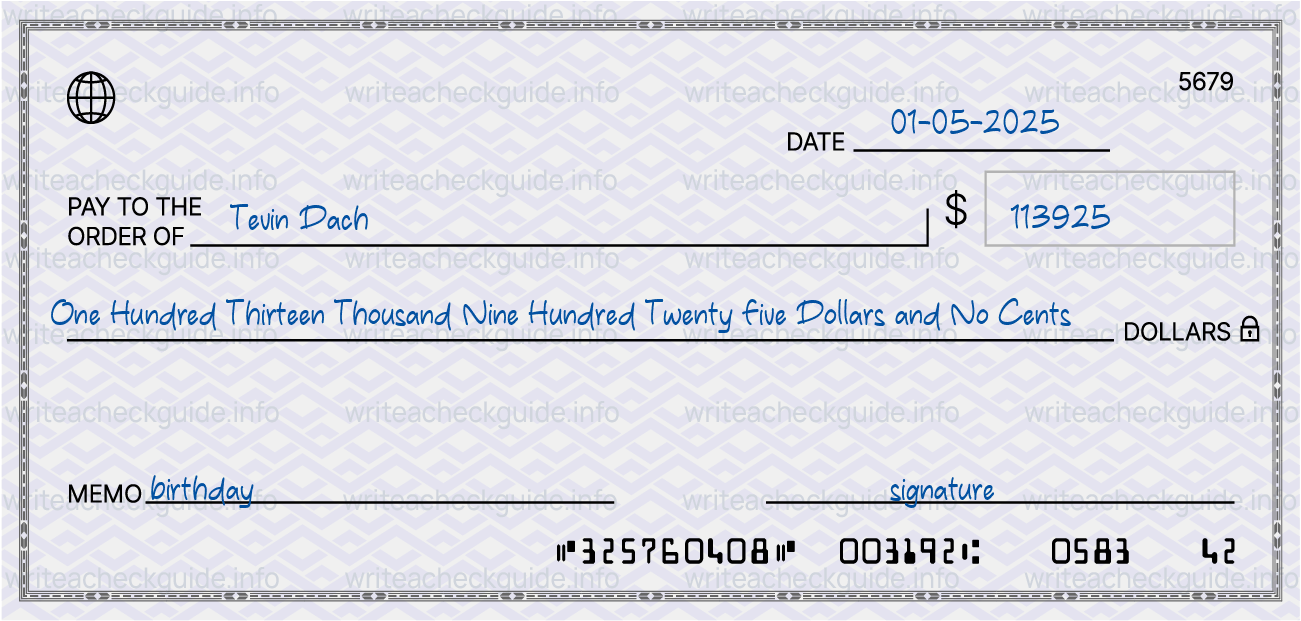 Filled check for 113925 dollars payable to Tevin Dach on 01-05-2025