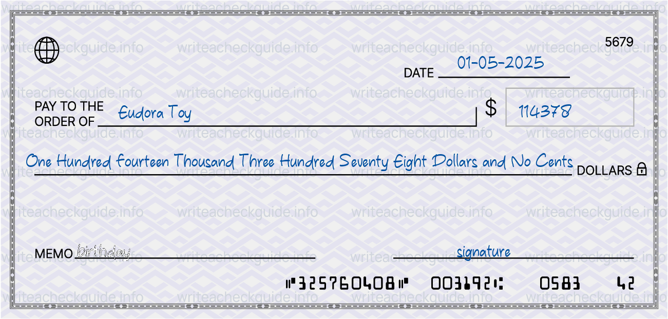 Filled check for 114378 dollars payable to Eudora Toy on 01-05-2025