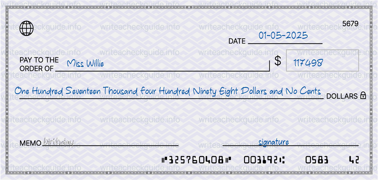 Filled check for 117498 dollars payable to Miss Willie on 01-05-2025