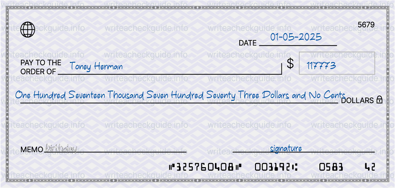 Filled check for 117773 dollars payable to Toney Herman on 01-05-2025