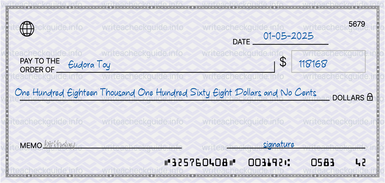 Filled check for 118168 dollars payable to Eudora Toy on 01-05-2025