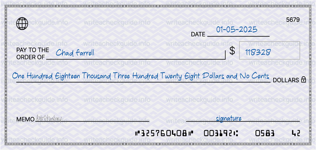 Filled check for 118328 dollars payable to Chad Farrell on 01-05-2025