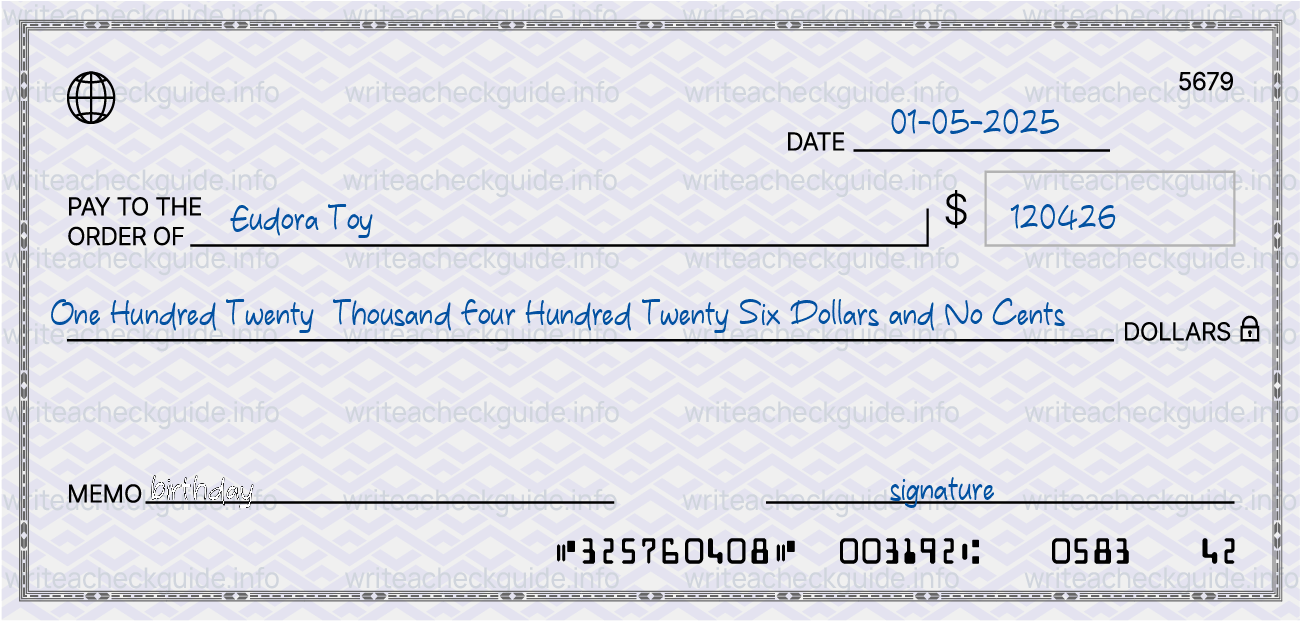 Filled check for 120426 dollars payable to Eudora Toy on 01-05-2025