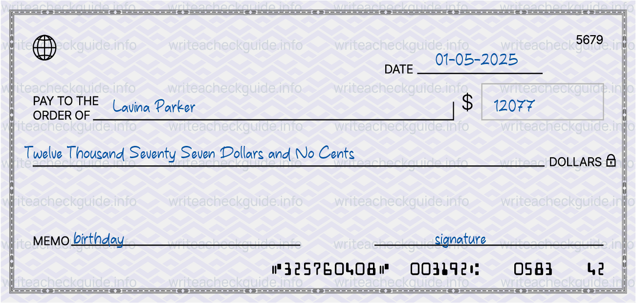 Filled check for 12077 dollars payable to Lavina Parker on 01-05-2025