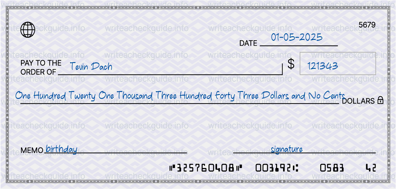 Filled check for 121343 dollars payable to Tevin Dach on 01-05-2025