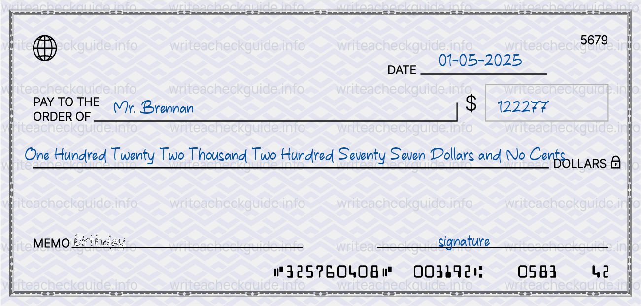 Filled check for 122277 dollars payable to Mr. Brennan on 01-05-2025