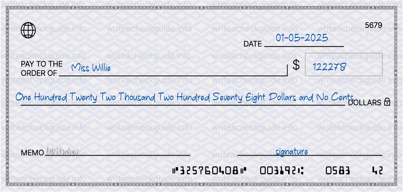 Filled check for 122278 dollars payable to Miss Willie on 01-05-2025