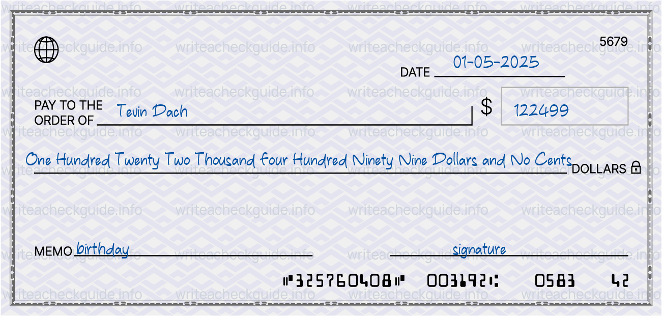 Filled check for 122499 dollars payable to Tevin Dach on 01-05-2025