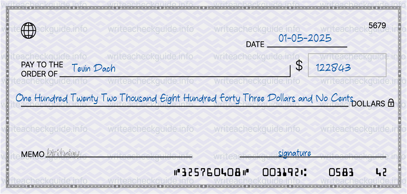 Filled check for 122843 dollars payable to Tevin Dach on 01-05-2025