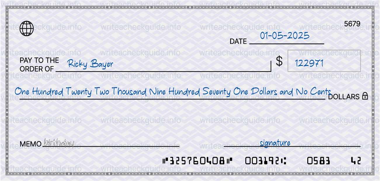 Filled check for 122971 dollars payable to Ricky Bayer on 01-05-2025