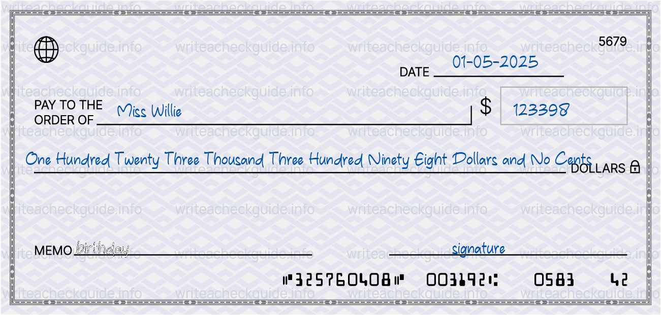 Filled check for 123398 dollars payable to Miss Willie on 01-05-2025