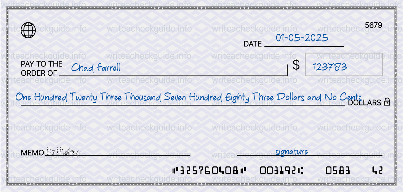 Filled check for 123783 dollars payable to Chad Farrell on 01-05-2025