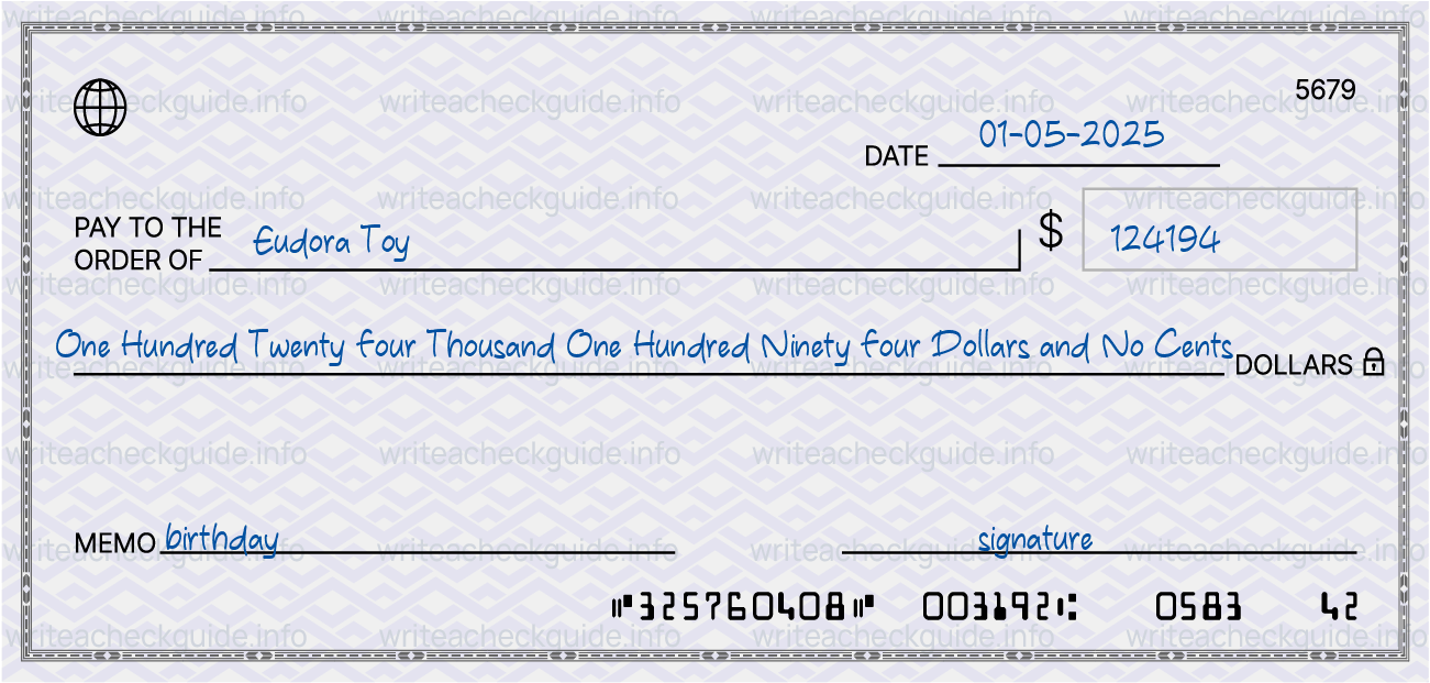 Filled check for 124194 dollars payable to Eudora Toy on 01-05-2025